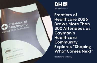 Frontiers of Healthcare 2026 Draws More Than 300 Attendees as Cayman’s Healthcare Community Explores “Shaping What Comes Next”